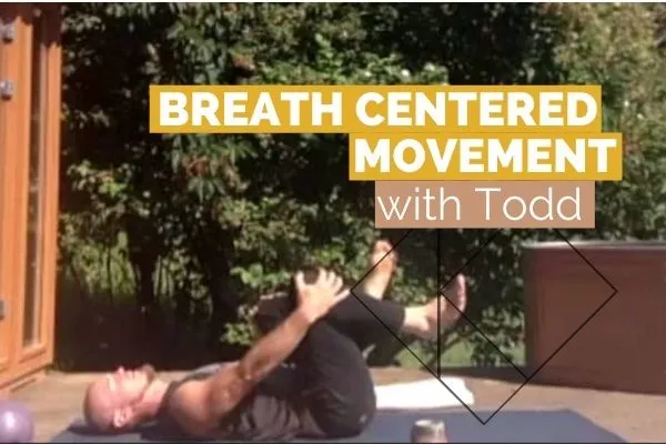 Breath Centered Movement