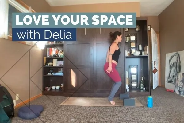 Love Your Space Yoga with Delia