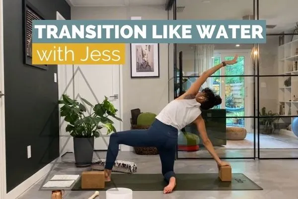 Transition Like Water Flow Yoga with Jessica LaFalce
