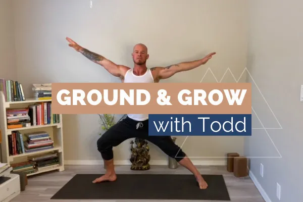 Ground & Grow with Todd